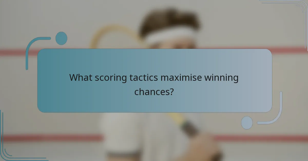What scoring tactics maximise winning chances?